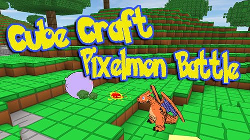 download Cube craft go: Pixelmon battle apk